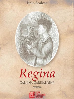 cover image of Regina. Gallina garibaldina